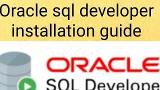 Oracle Sql Developer software installation complete guide in Hindi tutorial.