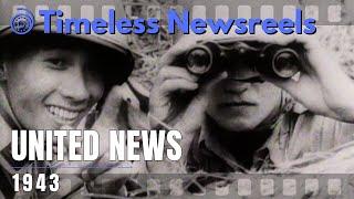 United News (1943) | World War 2 in the Pacific, Italy and Burma | Timeless Newsreels