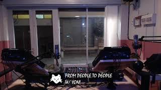 21:00 [GMT+2] FROM PEOPLE TO PEOPLE WITH YONI