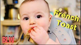 Maverick tries French Toast - Baby Led Weaning (8 months)