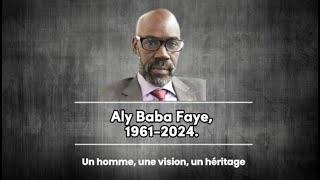 Aly Baba Faye, 1961-2024. Un homme, une vision, un héritage.