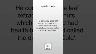 Coca-Cola’s Shocking Origin Story as Medicine!  #quiztic