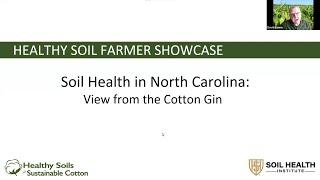 Soil Health in North Carolina: View from the Cotton Gin