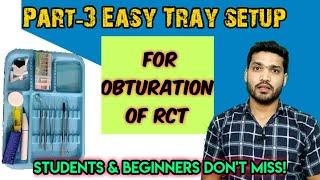 #03 Easy tray setup - for obturation (Root canal treatment)