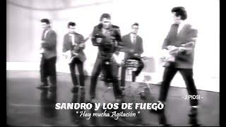 Sandro y los de Fuego - Hay mucha agitación - HD