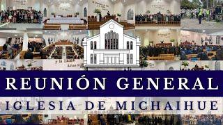 IGLESIA DE MICHAIHUE - REUNIÓN GENERAL IEP 18:00 HRS.  15 de septiembre de 2024