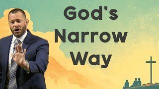 God's Narrow Way