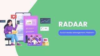 RADAAR - Social Media Management Platform | Monitor and Manage your Social Media