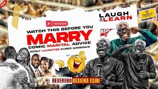 BEFORE YOU SAY 'I DO', WATCH THIS!  MARRIAGE ADVICE WITH REV  KESIENA ESIRI