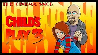 Child's Play 3 - The Cinema Snob