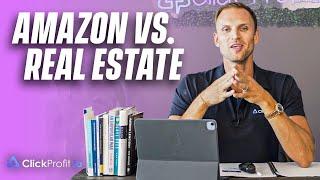 Amazon vs  Real Estate.. Which is better??