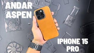 Andar Aspen Case for The iPhone 15 Pro Unboxing & Review - Apple Leather Case Upgrade!!