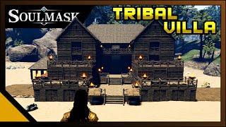 Soulmask: Tribal Villa - Mid Game (Build Guide)