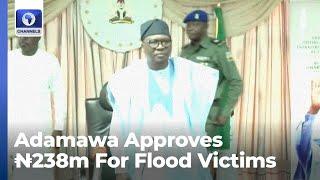 Adamawa Flood Disaster: State Exco Approves ₦238m For Flood Victims