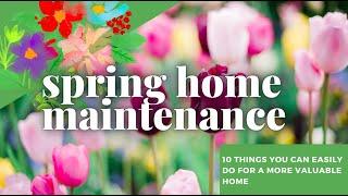 SPRING HOME MAINTENANCE CHECKLIST - THE YOLANDA MUCKLE TEAM