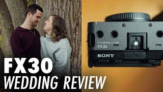 Sony FX30 Review For Wedding Filmmakers - BEST Budget Videography Camera