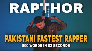 Rapthor - Pakistani Fastest Rapper | 500 Word in 82 Seconds | Karachi Underground