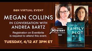 #BNEvents: Megan Collins (THE FAMILY PLOT) with Andrea Bartz