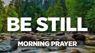 You Don't Have To Understand Everything But You Have To Trust God | Blessed Morning Prayer