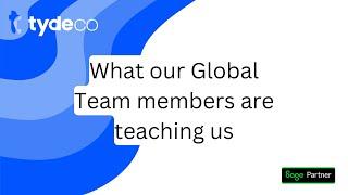 What our Global Team members are teaching us