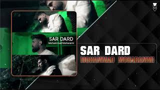 Mohammad Moharammi - Sar Dard | OFFICIAL TRACK محمد محرمی - سردرد