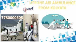 Lifeline Air Ambulance in Kolkata Avail to Shift Frequently- At Effective Cost