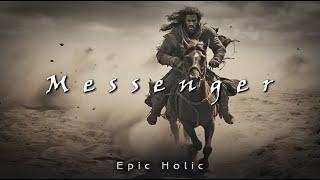 Messenger | Powerful Motivational Instrumental Music | Heroic Music