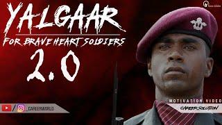 Yalgaar Ho - For Braveheart Soldiers| Ft. Indian Army | CarryMinati | By DefenceCRUX.