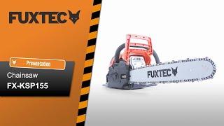 FUXTEC petrol chainsaw - FX-KSP155 - Presentation