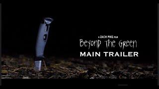 BEYOND THE GREEN | OFFICIAL TRAILER | FOUND FOOTAGE HORROR SHORT FILM | 2024