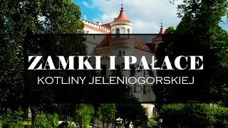 Pałace i zamki kotliny jeleniogórskiej