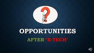Opportunities after B-tech । Higher studies । Jobs । PSU's । Things Reveal । ALOK KUSHWAHA