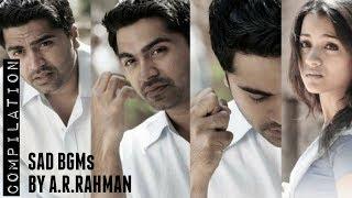 Sad BGMs by A.R.Rahman | Compilation | Categorized in the Description