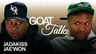 Jadakiss & Jae’Won Debate the Best and Worst Things Ever | GOAT Talk