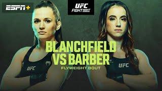 UFC VEGAS 107 LIVESTREAM BLANCHFIELD VS BARBER FULL FIGHT NIGHT COMPANION & PLAY BY PLAY