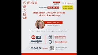 Seminario de Geotecnia= Slope safety: Living with landslide risk and climate change