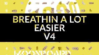 BREATHIN A LOT EASIER V4 (Mini MoonBoard)