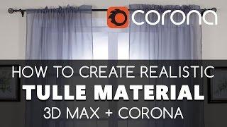 Curtain material Tulle 3D max & Corona Renderer free tutorials | Learning videos