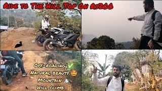 Ride To Top Of Hills - Off-road on hills area | Ride On Rs200 and Apache160 4V #mountain #hills