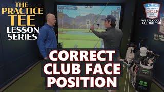 Golf Lessons - Correct Club Face Position Every Time