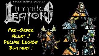 Mythic Legions Deluxe Legion Builder Wave Pre-Order ALERT!