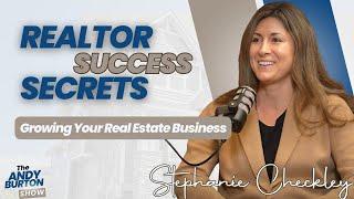 How Stephanie Checkley went from International Realtor to Local Superstar   | Andy Burton Show