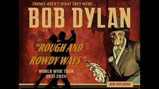 Bob Dylan ~ At His Own Chosen Speed (An October 10, 11, 12, 14, & 16, 2024 Collection)