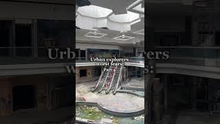 Part 4 | Urban explorers worst fears #urbex #abandoned #explorer #viral #shorts #fear