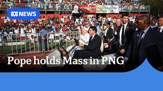 Pope Francis hosts thousands for Sunday mass in Papua New Guinea | ABC News