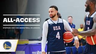 Warriors All-Access | Steph Curry & USA Basketball in London