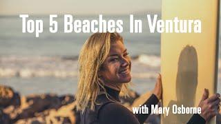 Top 5 Beaches in Ventura