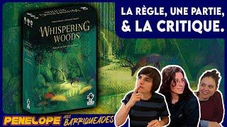 [ WHISPERING WOODS ] - La règle, une partie, la critique !