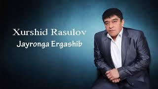 Xurshid Rasulov   Jayronga ergashib