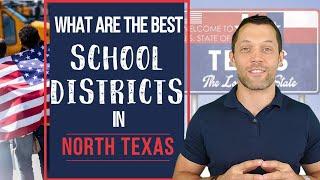 What are the best school districts in North Texas?